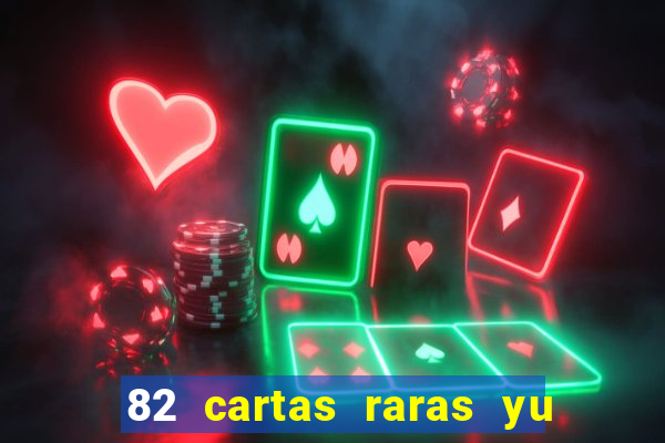 82 cartas raras yu gi oh forbidden memories